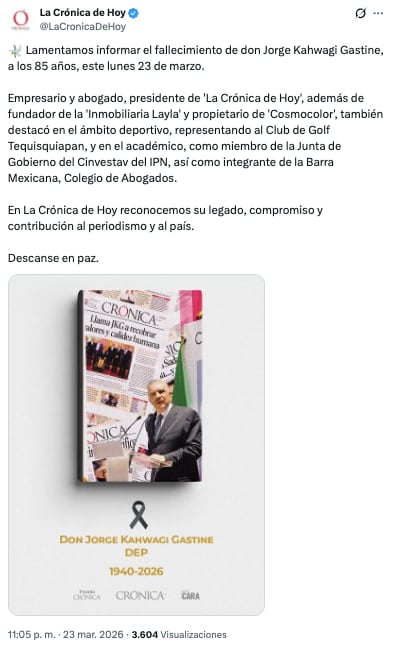 La Crónica de Hoy anuncia la muerte de Jorge Kahwagi Gastine
