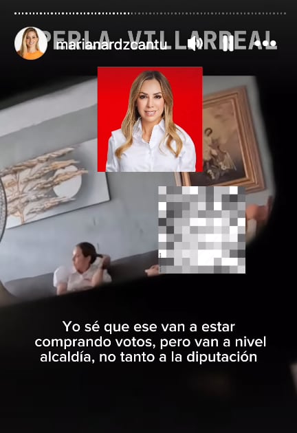 Mariana Rodríguez denuncia la compra del voto de Perla Villarreal, candidata del PRI