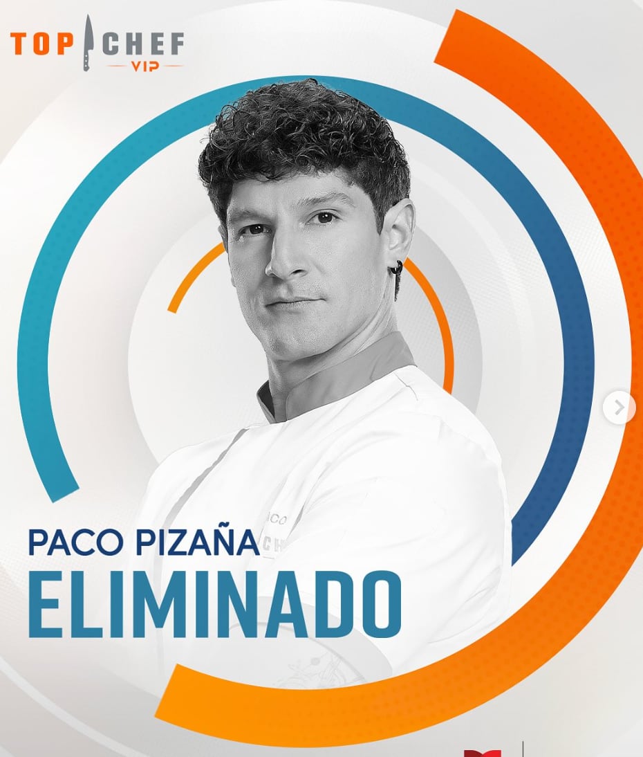 Paco Pizaña, eliminado de Top Chef VIP 2025