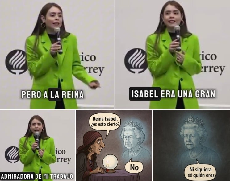 Memes de Maryfer Centeno en el Tec de Monterrey y la reina Isabel