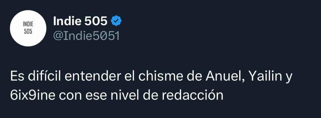 Memes de la mala ortografía de Anuel AA, Yailín La Más Viral y 6ix9ine