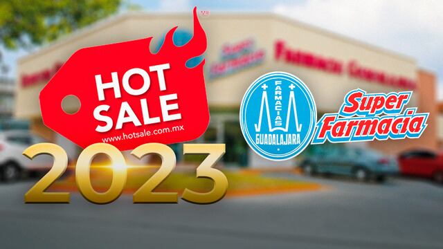 Hot Sale 2023 llega a Farmacias Guadalajara