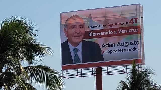 Espectaculares en Veracruz de Adán Augusto López