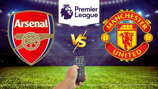 Arsenal vs Manchester United: A qué hora y dónde ver el partido de la Premier League