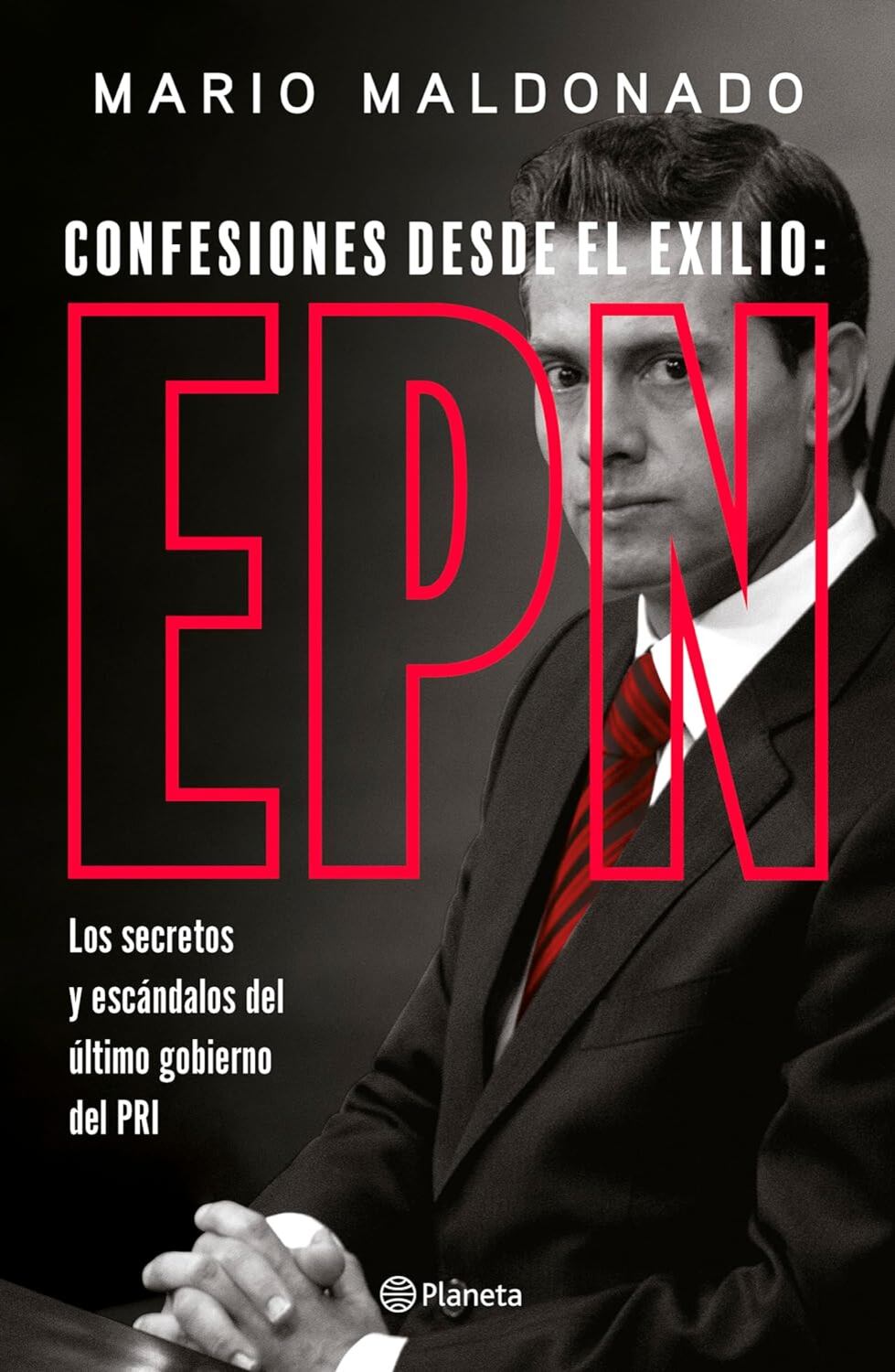 Libro ‘Confesiones desde el Exilio: Enrique Peña Nieto’