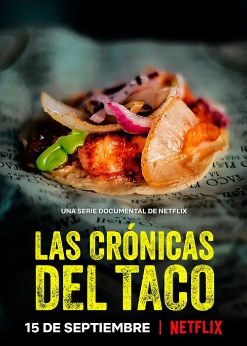 Las crónicas del taco, serie de Netflix