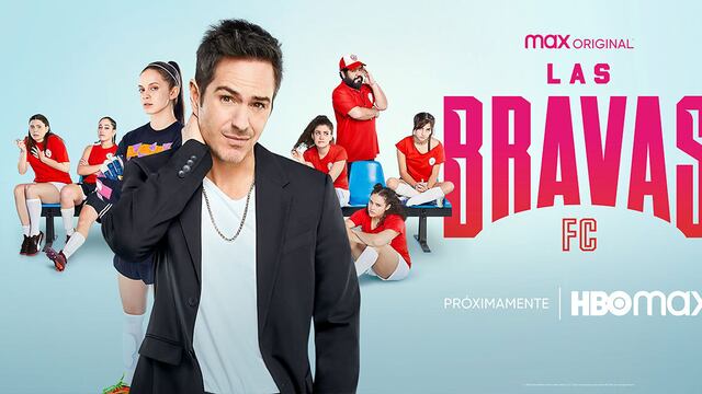 HBO Max trae Las Bravas: una serie sobre el futbol femenil como nunca antes se ha visto