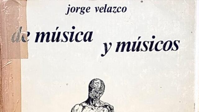 De música y de músicos, de Jorge Velazco.