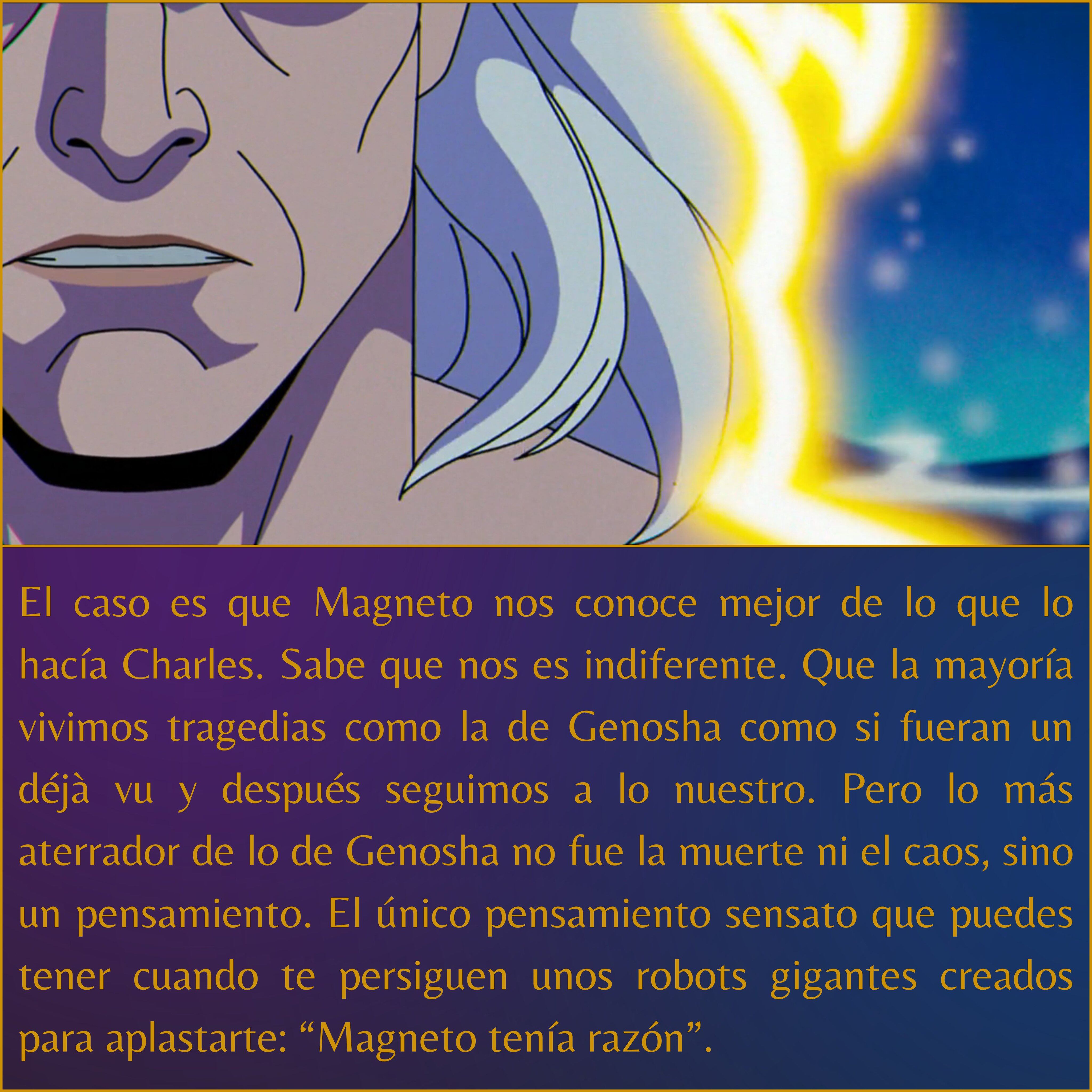 ¿Qué significa "Magneto tenía razón" de X-Men 97?