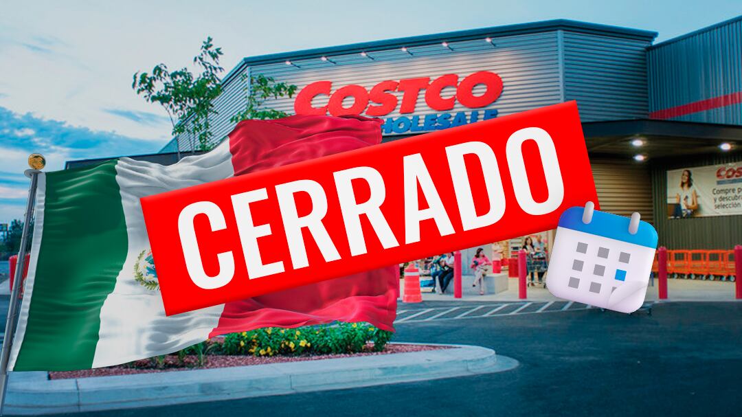 Costco México cerrará todas sus sucursales el 20 de abril y te contamos por qué