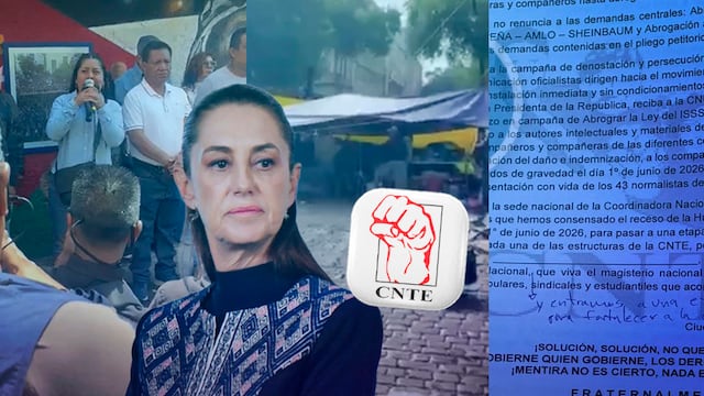 “La CNTE sí quiere que le vaya bien a México”: responde a Sheinbaum previo al retiro del plantón