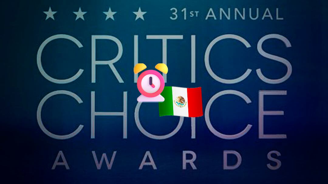 Critics Choice Awards 2026: fecha, horario y dónde ver en México