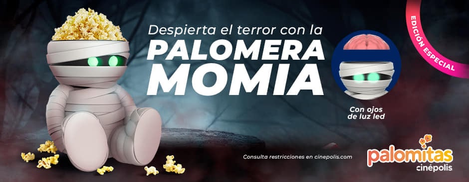 Palomera de momia en Cinépolis