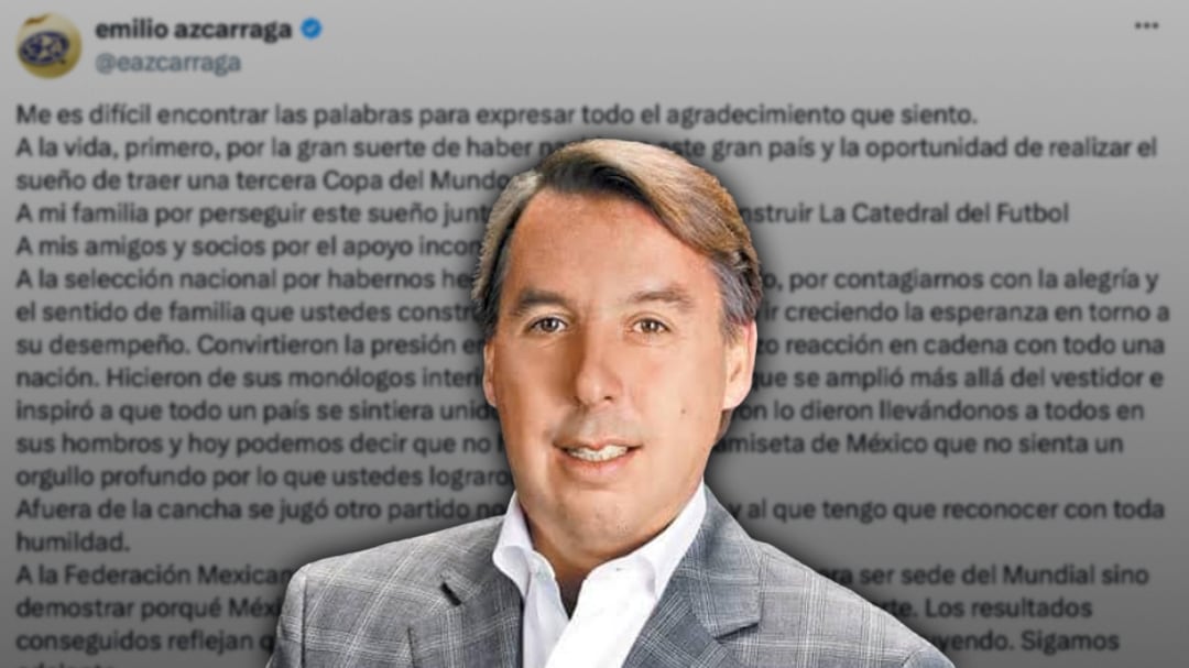 “Quiere volar”: Emilio Azcárraga dedica emotivo mensaje a la afición mexicana tras el Mundial 2026