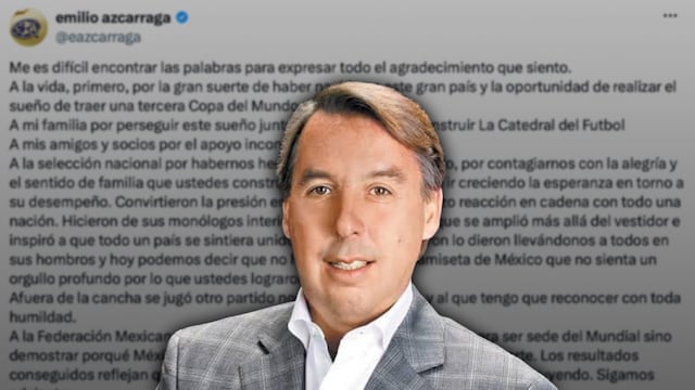 “Quiere volar”: Emilio Azcárraga dedica emotivo mensaje a la afición mexicana tras el Mundial 2026