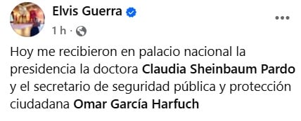 Elvis Guerra se reúne con Sheinbaum y García Harfuch en Palacio Nacional tras denunciar ataque