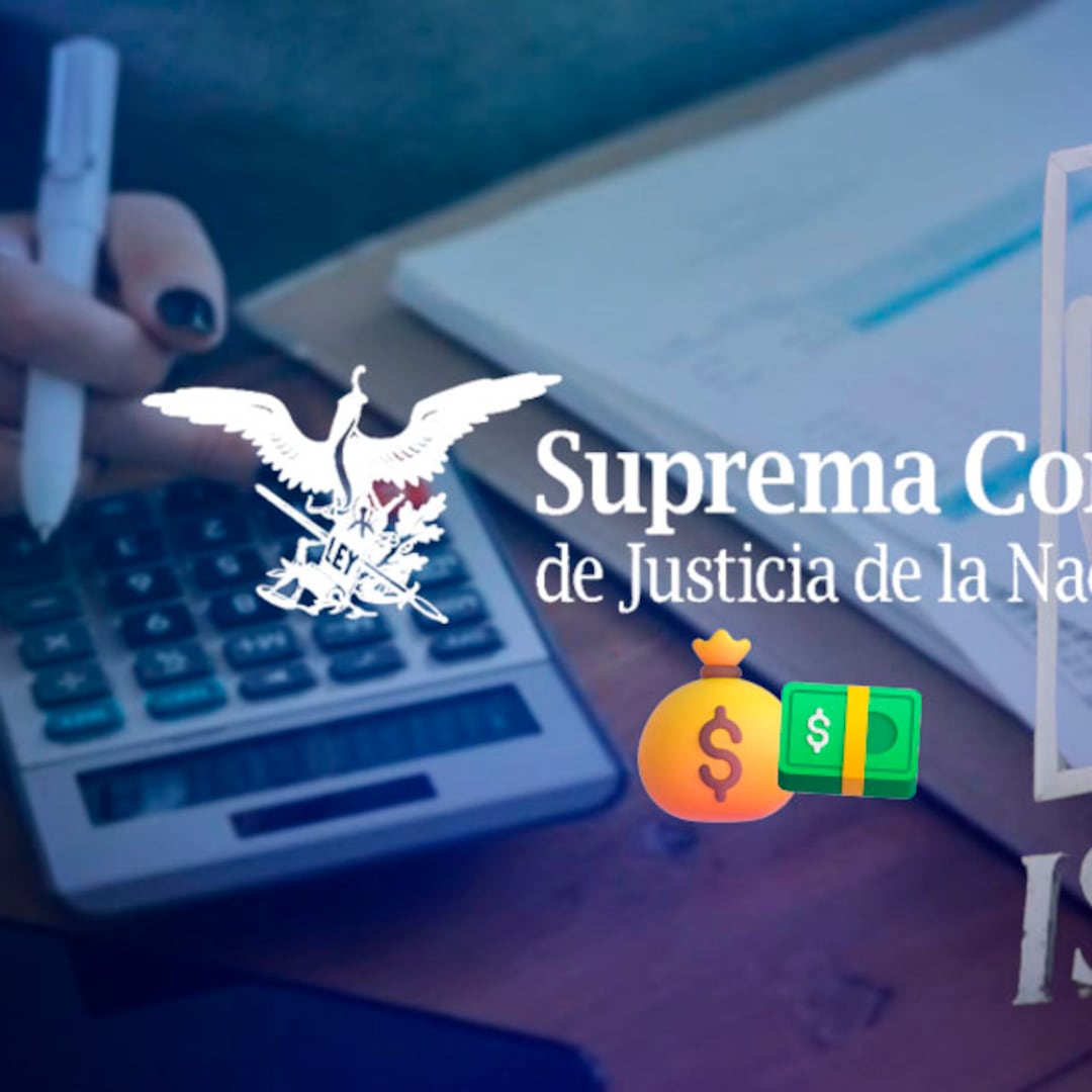 SCJN ordena al ISSSTE pagar 5 mil millones de pesos por adeudos fiscales