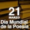 21 de marzo: Día Mundial de la Poesía