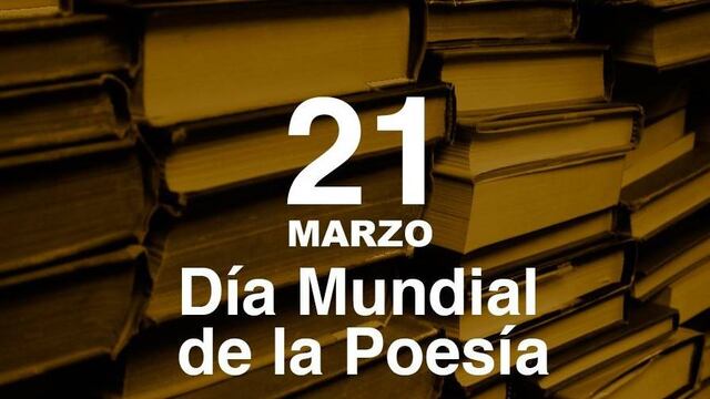Día Mundial de la Poesía.