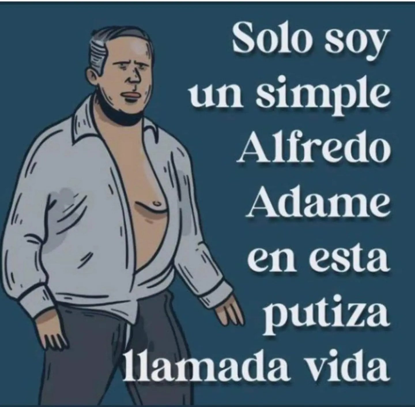 Meme de Alfredo Adame