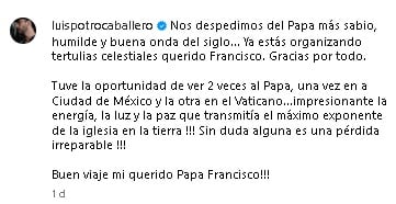 Luis Potro Caballero le dedica mensaje al Papa Francisco tras su muerte.