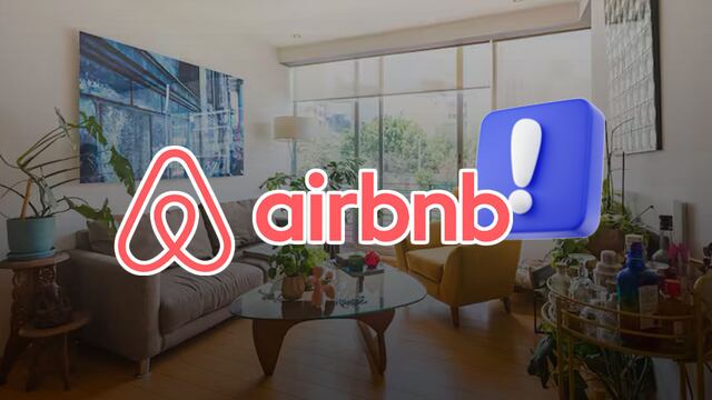 Exigen quitar límite de renta de 6 meses en Airbnb