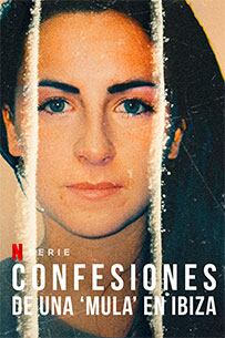 High: Confesiones de una mula en Ibiza, serie de Netflix