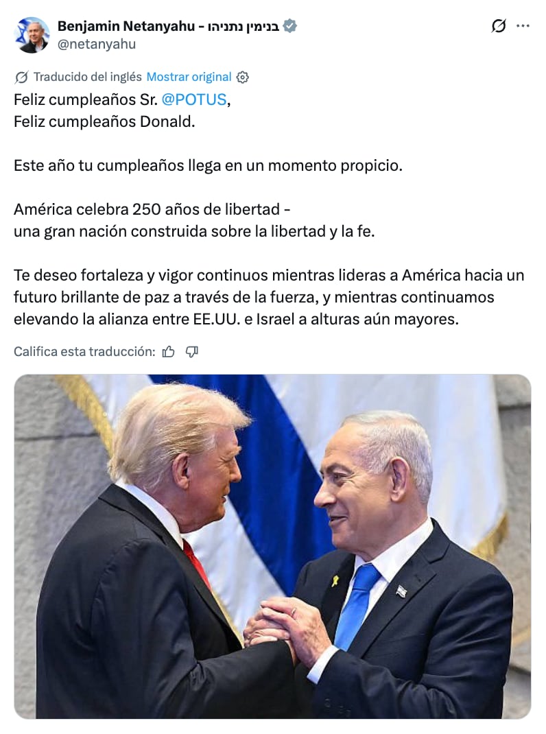 Netanyahu felicita a Trump por sus 80 años y destaca su alianza política