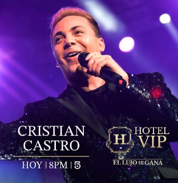Cristian Castro invitado de Hotel VIP