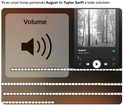 Memes dan la bienvenida a agosto 2023 con August, canción de Taylor Swift