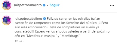 Luis Potro Caballero festeja su ingreso a Mentiras: el musical.