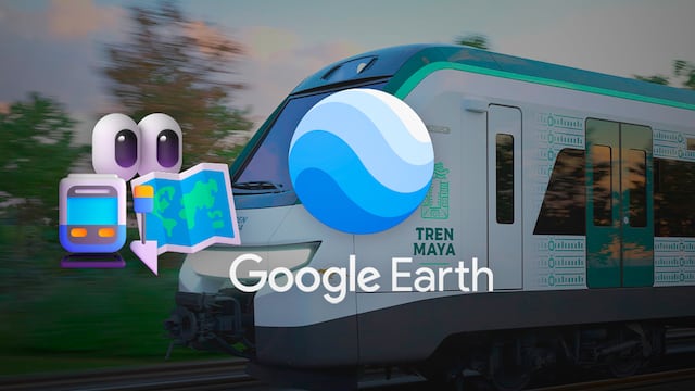 Así puedes ver la ruta del Tren Maya puede verse en Google Earth
