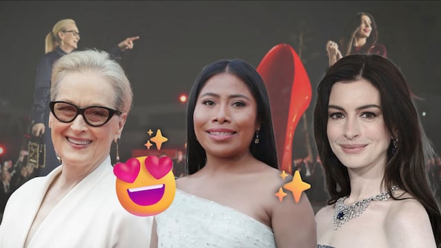 Yalitza Aparicio llama "diosas" a Meryl Streep y Anne Hathaway