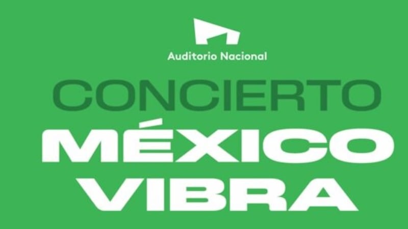 ¿A qué hora termina México Vibra en Auditorio Nacional? Horario del 9 y 10 de junio