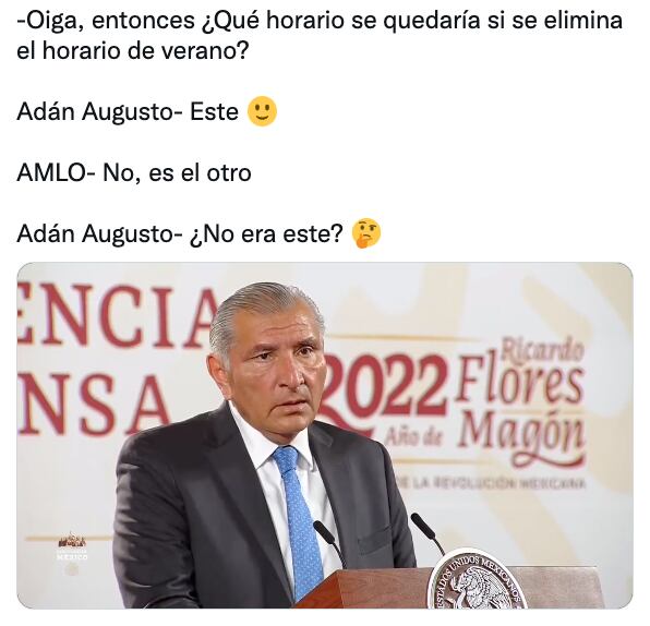 Memes se burlan de Adán Augusto López por no saber en qué horario nos quedamos