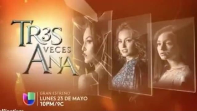 Tres Veces Ana