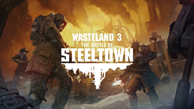 Wasteland 3: The Battle of Steeltown