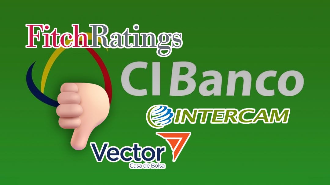 Fitch Ratings baja calificación de CIBanco, Intercam y Vector Casa de Bolsa con fuerte mensaje