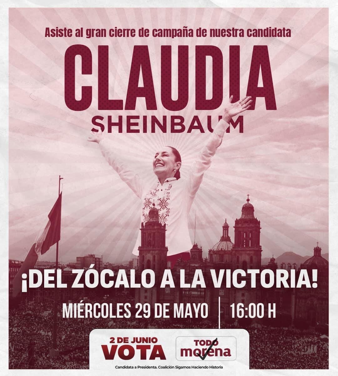 Claudia Sheinbaum hará su cierre de campaña en el Zócalo el miércoles 29 de mayo