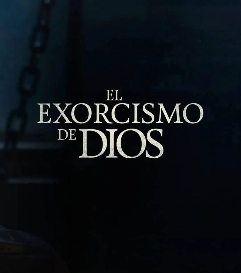 El Exorcismo de Dios