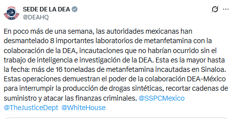 DEA destaca histórico decomiso de 16 toneladas de metanfetamina en Sinaloa