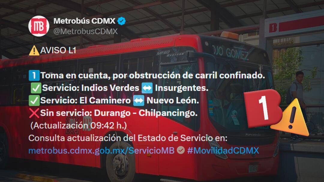 Suspenden servicio en Línea 1 del Metrobús CDMX; estas estaciones están afectadas