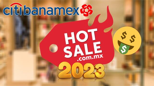Promociones en Banamex para el Hot Sale 2023