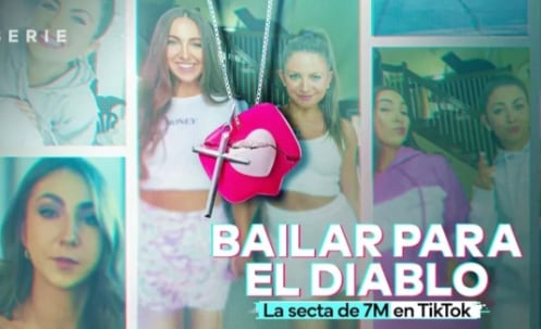 "Bailar para el Diablo: La Secta 7M de TikTok”
