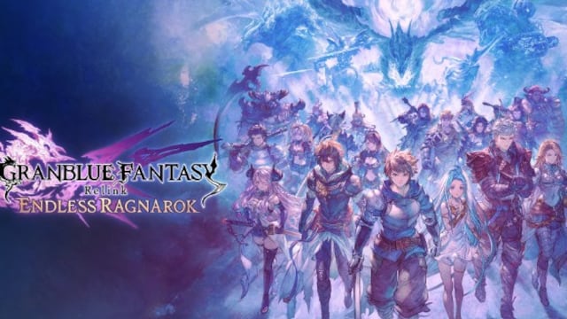 Granblue Fantasy: Relink- Endless Ragnarok