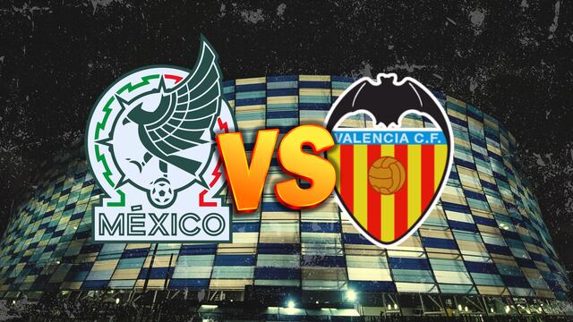 Selección Mexicana confirma duelo ante Valencia CF en estadio mundialista