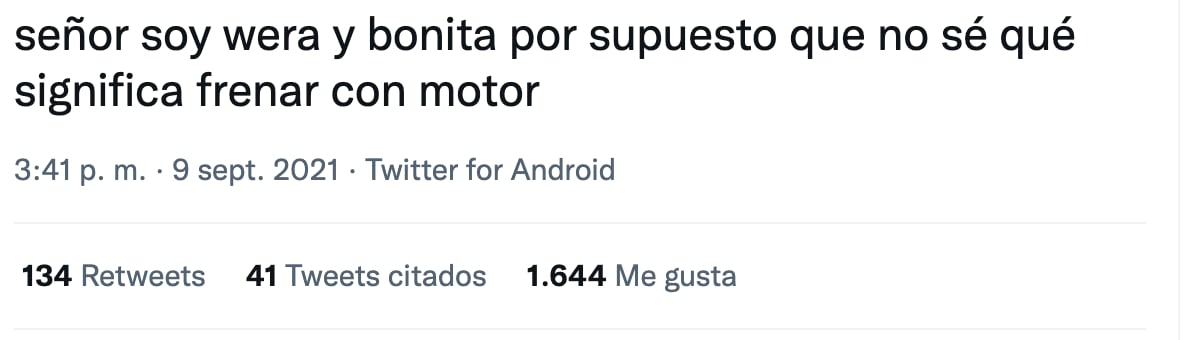 Un usuario aseguró que no sabía que era frenar con motor