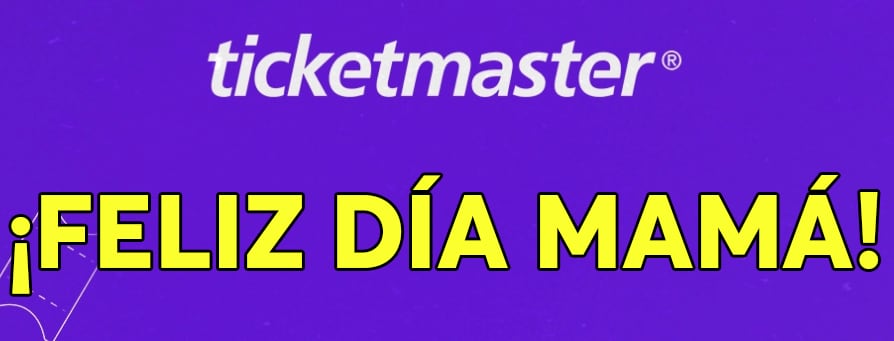 Día de las Madres, descuentos en Ticketmaster