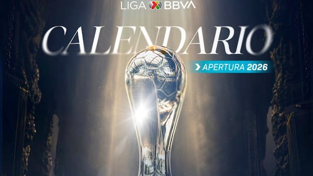 Liga MX: calendario del Apertura 2026 y fechas clave