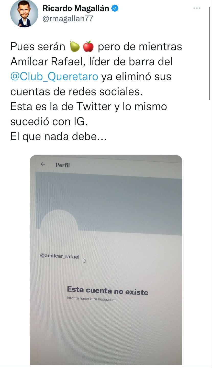 Tweet de Ricardo Magallán donde señala que el líder de la barra de Querétaro, Amílcar Rafael, borró sus redes sociales.